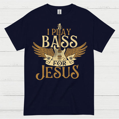 I Play Bass for Jesus T Shirt