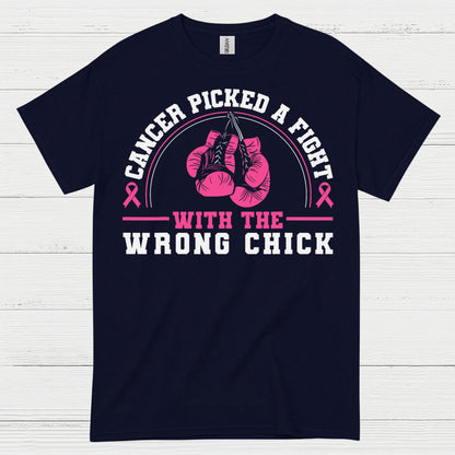 Cancer Picked The Wrong Chick T Shirt