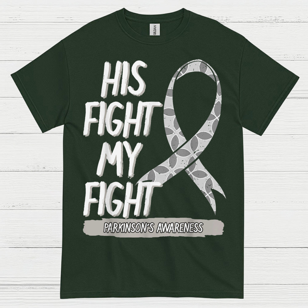 His Fight My Fight Parkinsons T Shirt