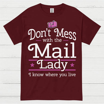 Mess Around Find Out Mail Lady T Shirt