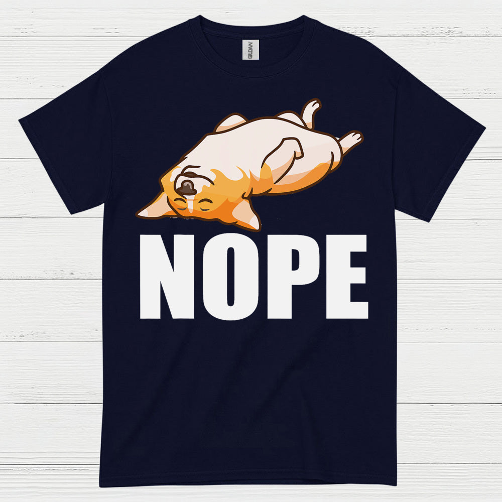 Nope Lazy Corgi Mood T Shirt