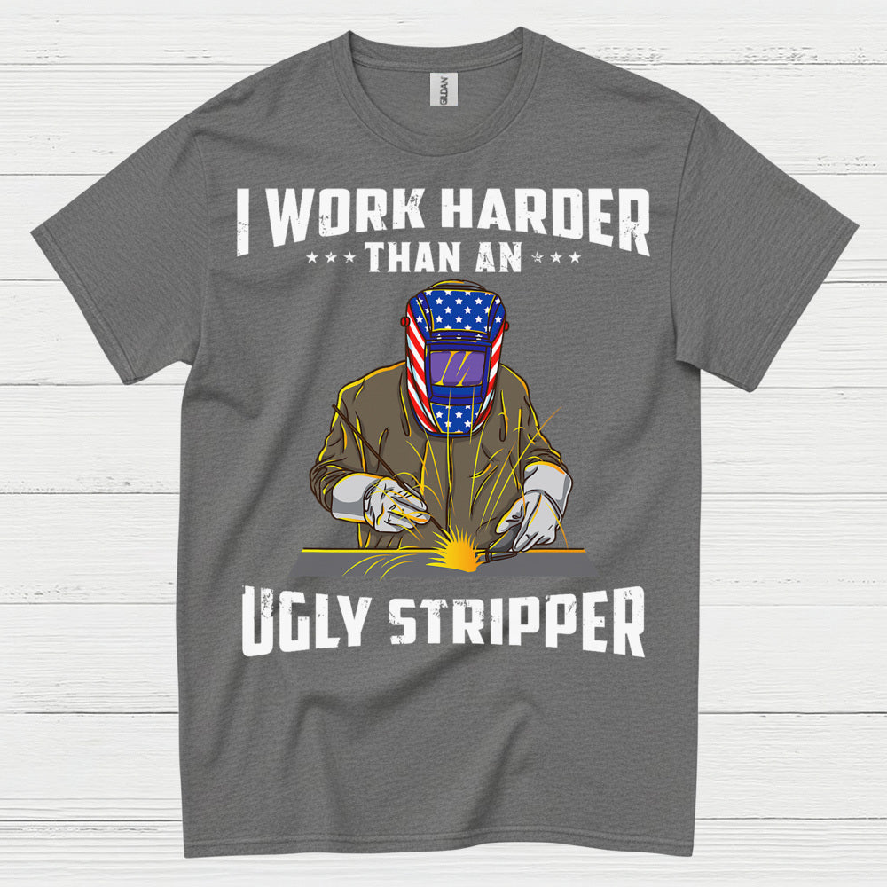 Harder Than Stripper Welder T Shirt