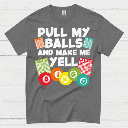 Pull My Balls Bingo Humor T Shirt