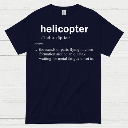 Helicopter Definition Aviation Humor T Shirt