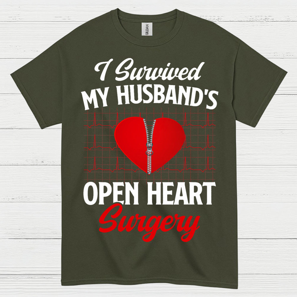 I Survived My Husband’s Open Heart Surgery T Shirt