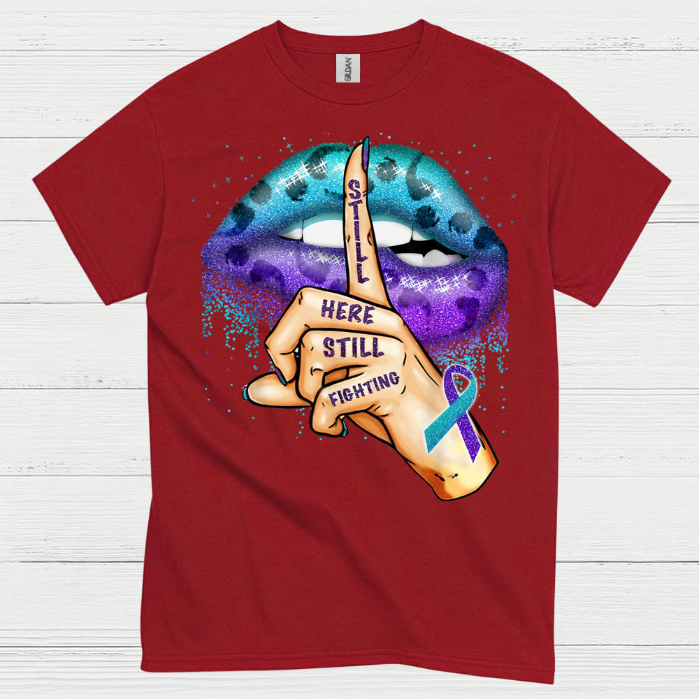 Still Here Still Fighting Awareness T Shirt