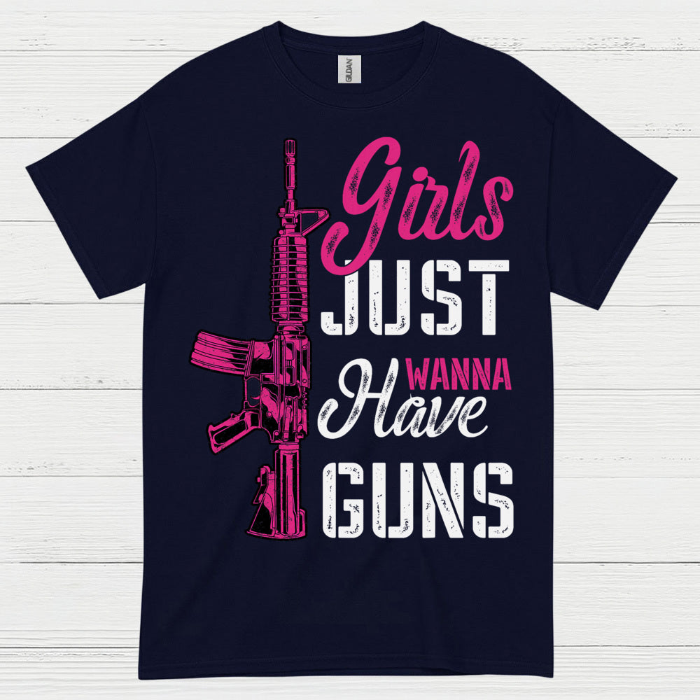Girls Just Wanna Have Guns Funny Women T Shirt