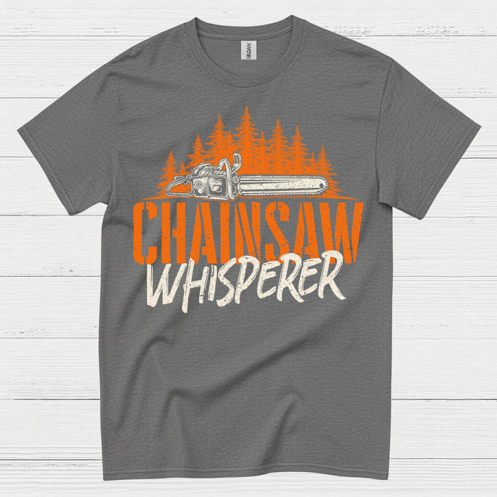 Chainsaw Whisperer T Shirt