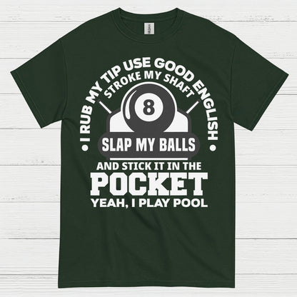 Rub My Tip Pool Humor Quote T Shirt