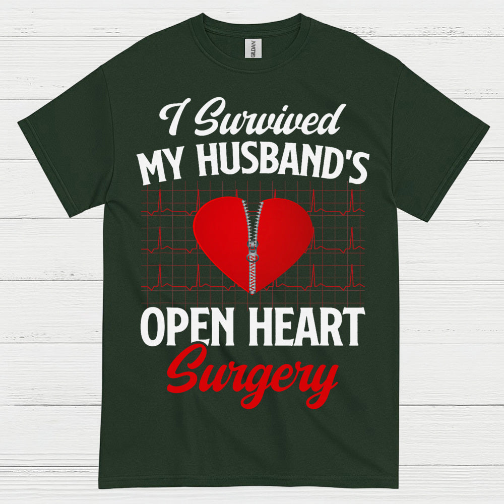 I Survived My Husband’s Open Heart Surgery T Shirt