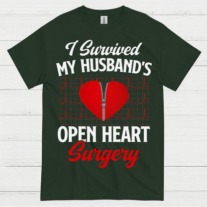 I Survived My Husband’s Open Heart Surgery T Shirt
