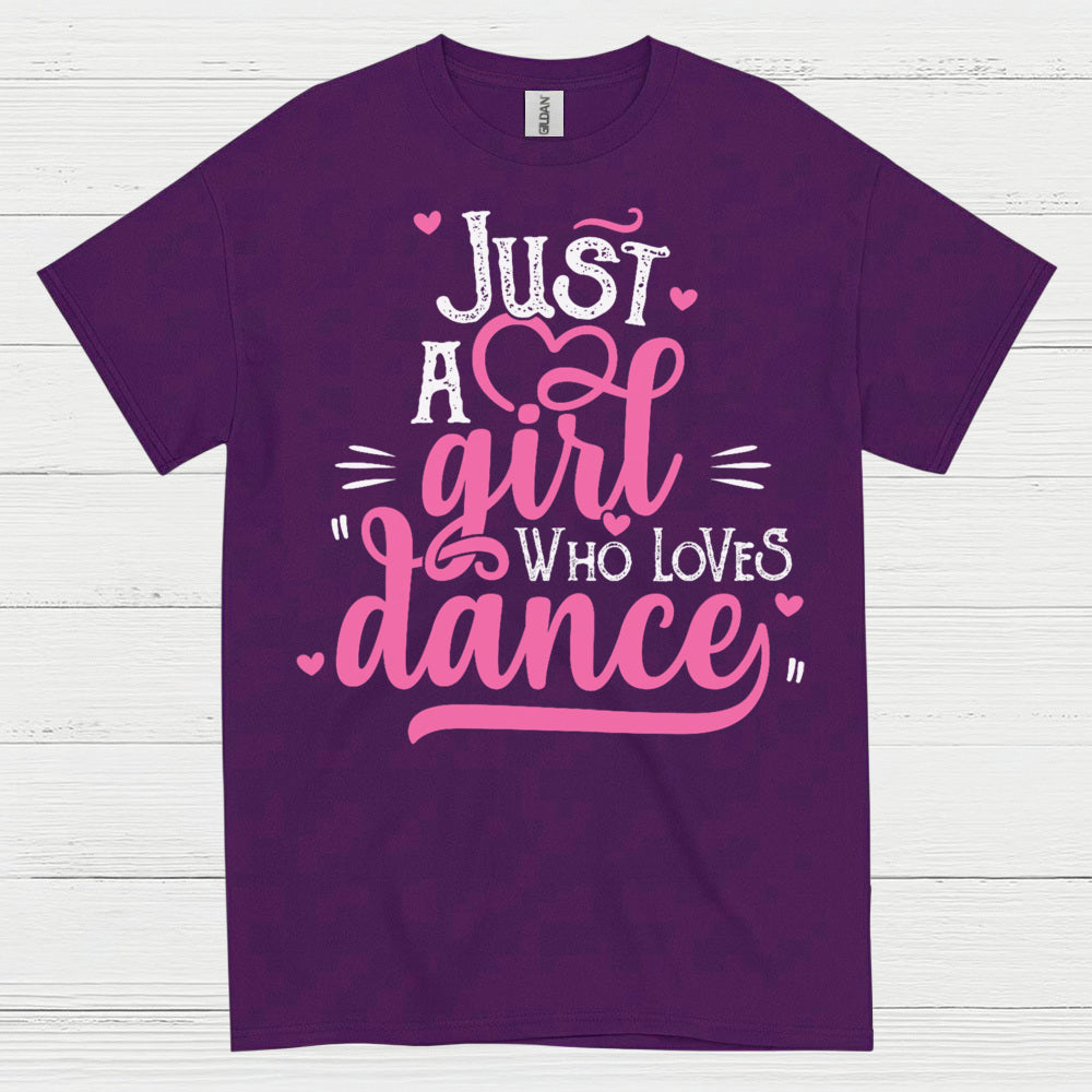 Just Girl Loves Dance Cute T Shirt