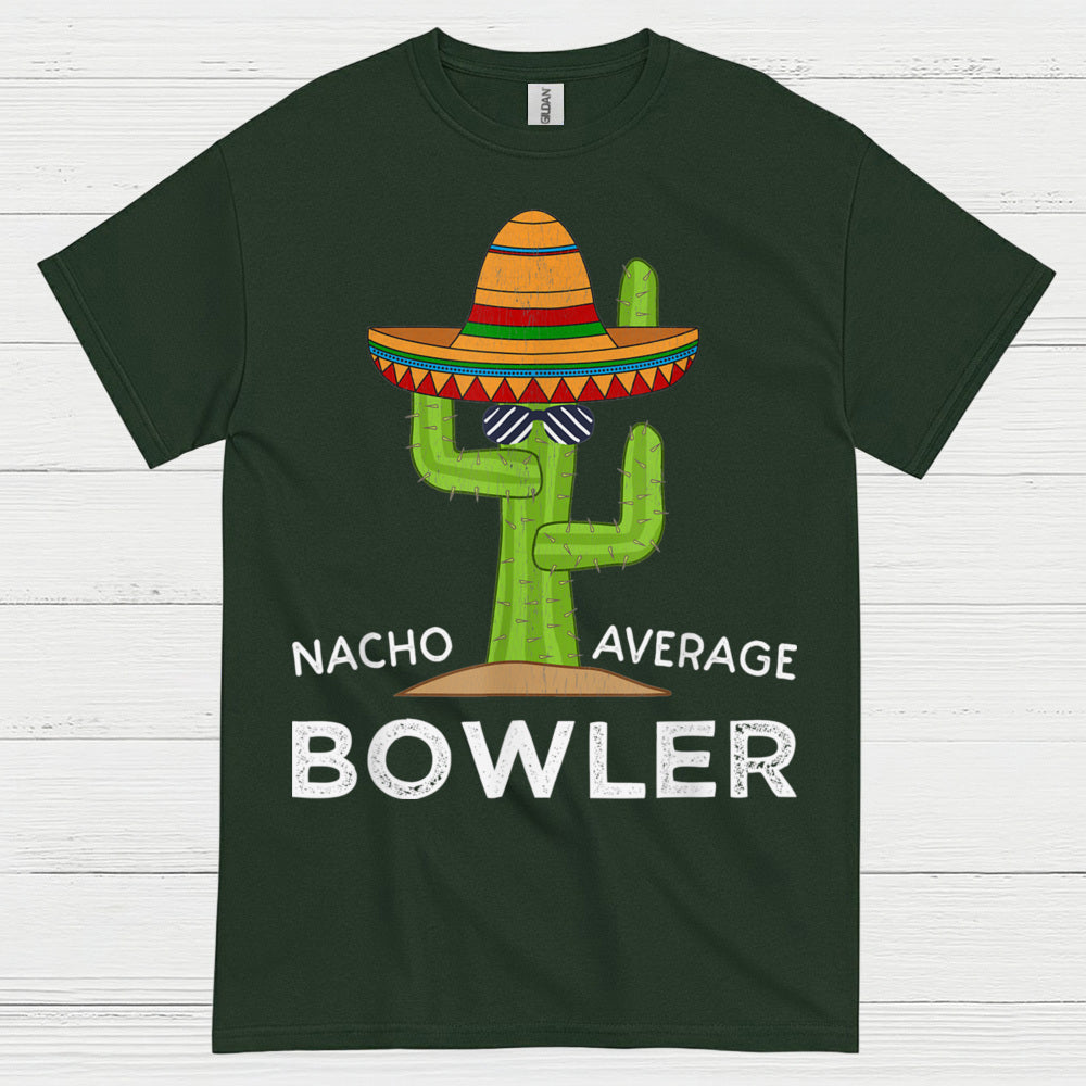Nacho Average Bowler Funny T Shirt