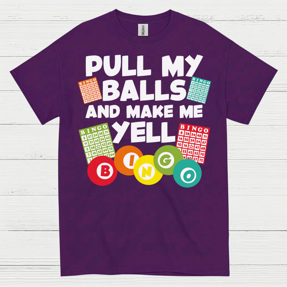 Pull My Balls Bingo Humor T Shirt