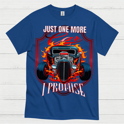 Just One More Car T Shirt