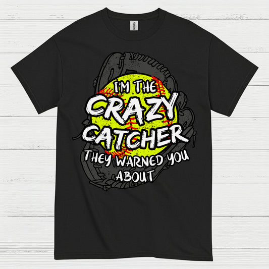 Crazy Softball Catcher Warning T Shirt