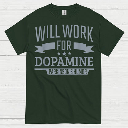 Will Work For Dopamine Parkinsons T Shirt
