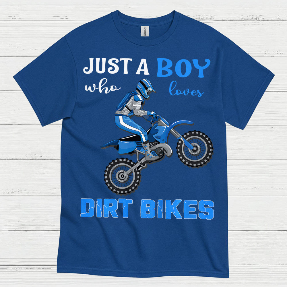 Just A Boy Who Loves Dirt Bikes T Shirt