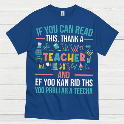 Thank a Teacher T Shirt