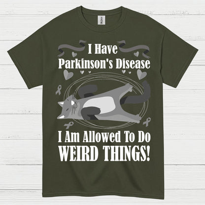 I Have Parkinsons Weird Things T Shirt