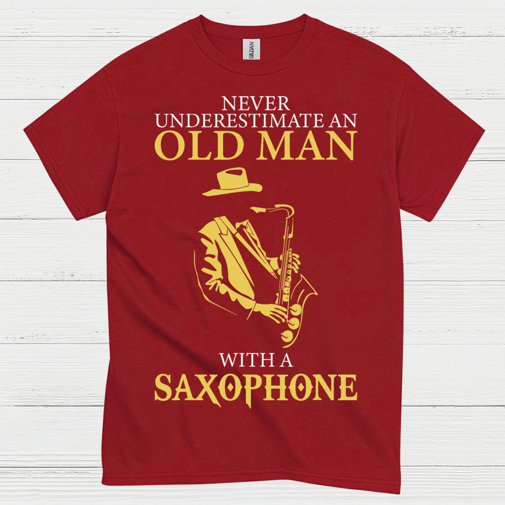 Never Underestimate Old Man Saxophone T Shirt