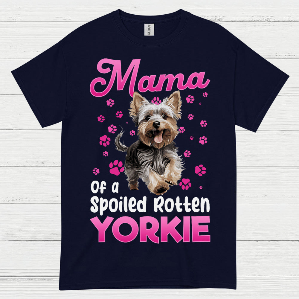 Cute Yorkie Mama Spoiled Dog Mom T Shirt