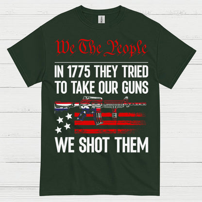 We The People 1775 We Shot Them T Shirt