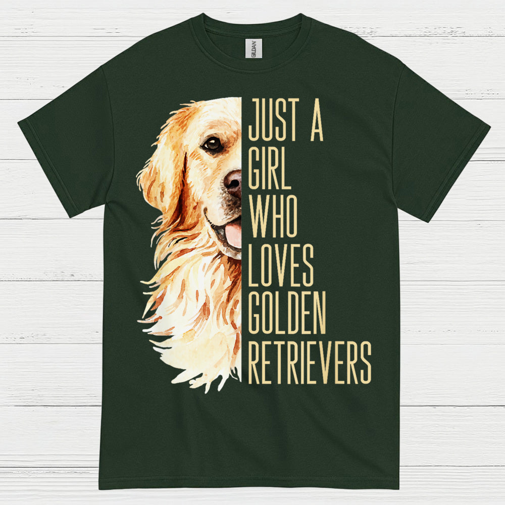 Just A Girl Who Loves Golden Retrievers T Shirt