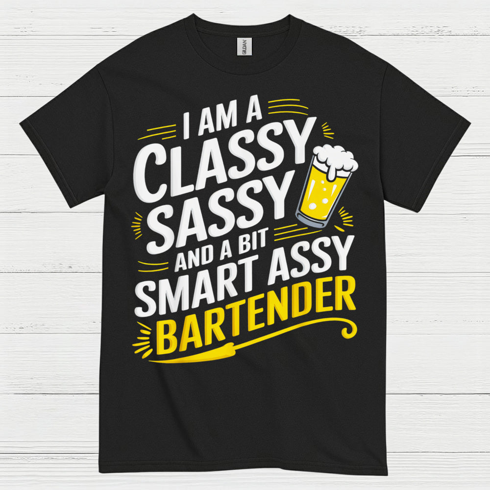 Classy Sassy Bartender Humor T Shirt