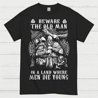 Beware The Old Man Viking T Shirt