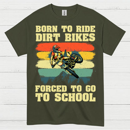 Born To Ride Dirt Bikes Funny Rider T Shirt