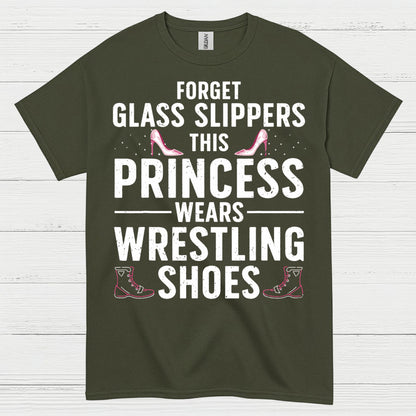 Forget Glass Slippers Princess Wears Wrestling Shoes T Shirt