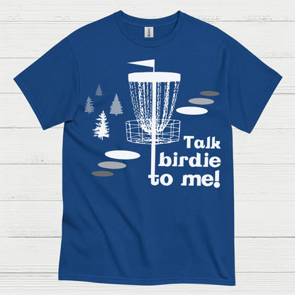 Talk Birdie To Me Disc Golf T Shirt