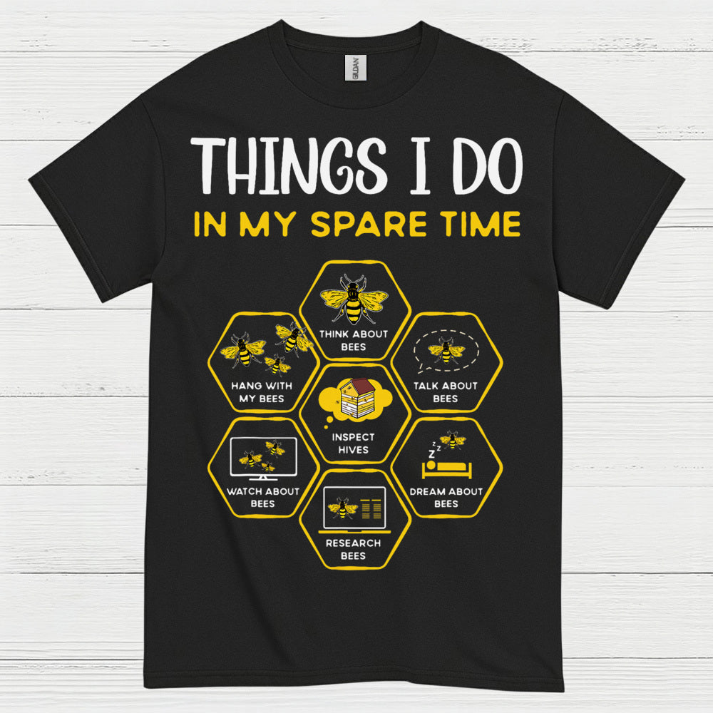 Things I Do Bee Lover Humor T Shirt