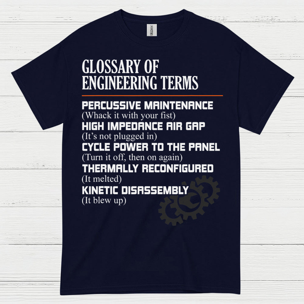 Engineering Terms Humor T Shirt