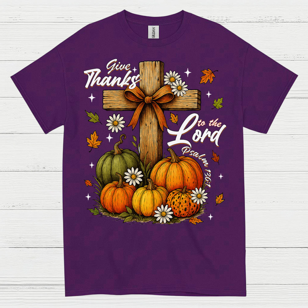Give Thanks To The Lord Christian T Shirt