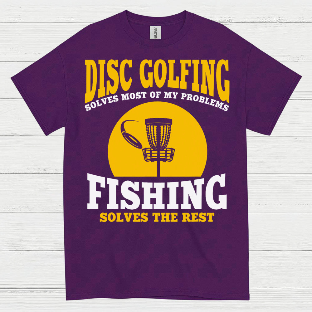 Disc Golfing Solves Most Of My Problems T Shirt