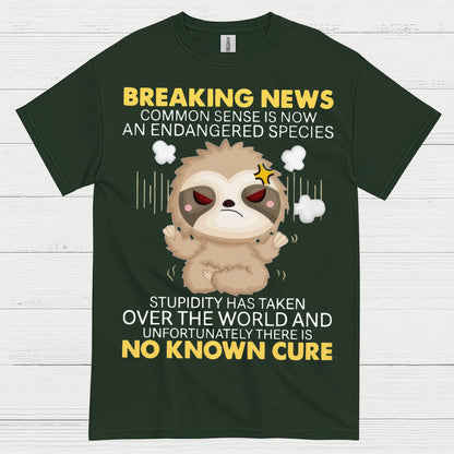 Breaking News Common Sense Sloth T Shirt