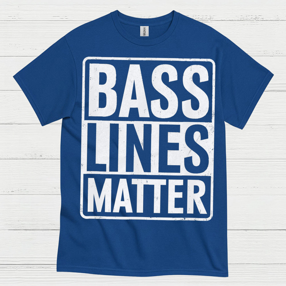 Bass Lines Matter Bass T Shirt
