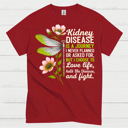 Kidney Disease Journey Love Life Strength T Shirt