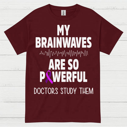 My Brainwaves Are So Powerful T Shirt