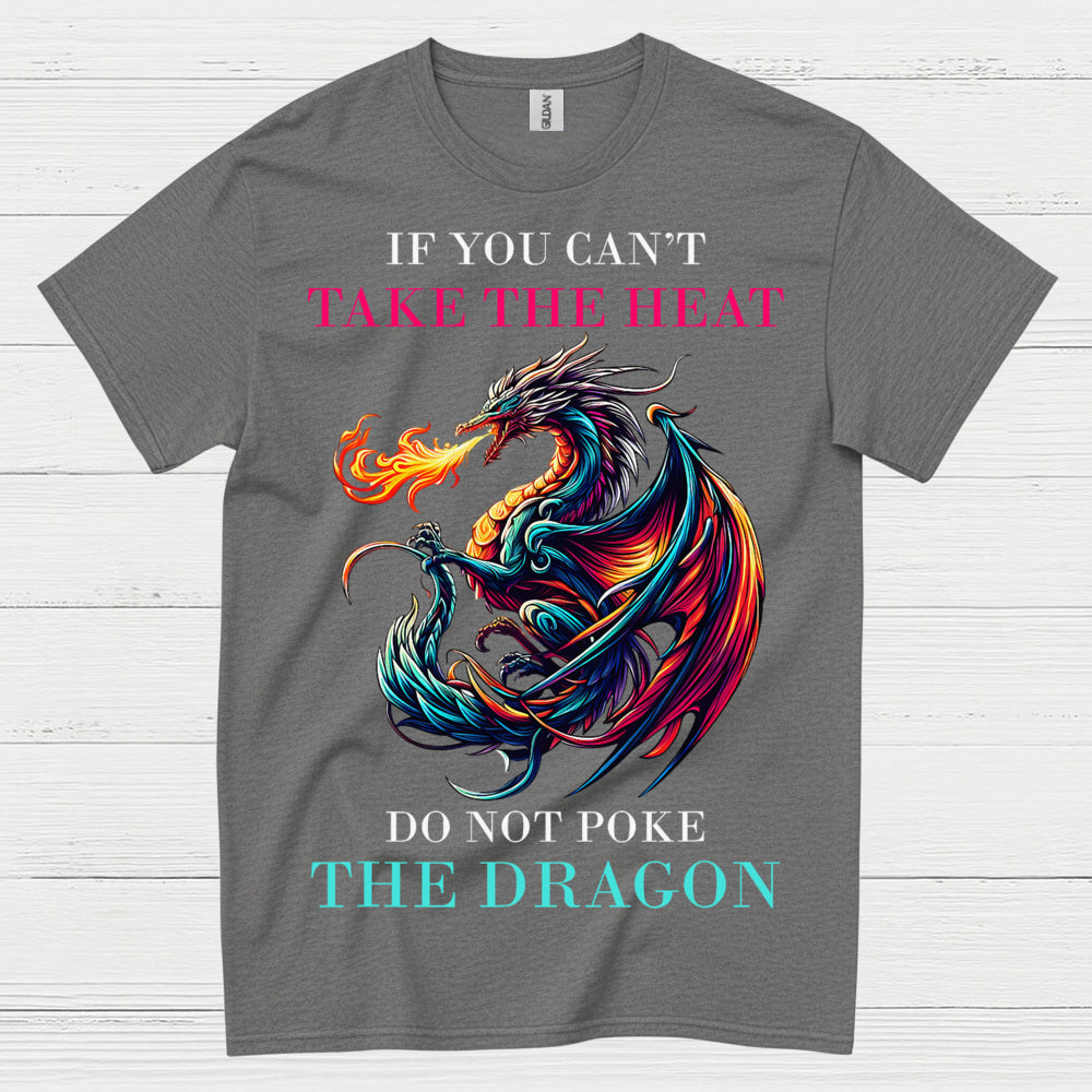 Take The Heat Dragon T Shirt