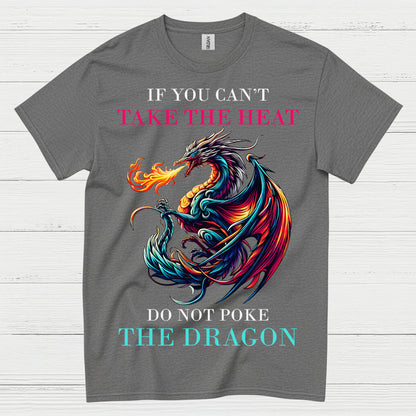 Take The Heat Dragon T Shirt