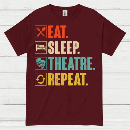 Eat Sleep Theatre Repeat T Shirt