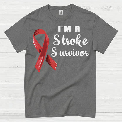 I'm A Stroke Survivor T Shirt