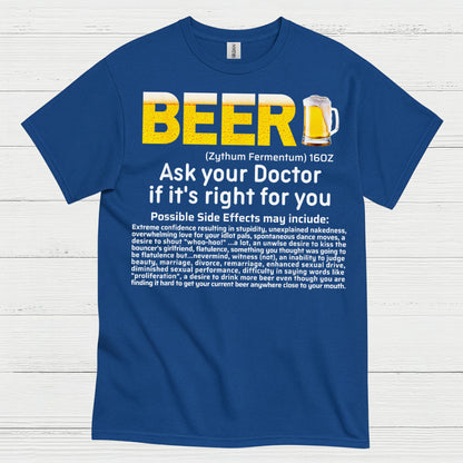Beer Ask Your Doctor Funny T Shirt