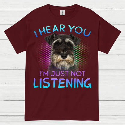 Funny Schnauzer Not Listening Dog Lover T Shirt