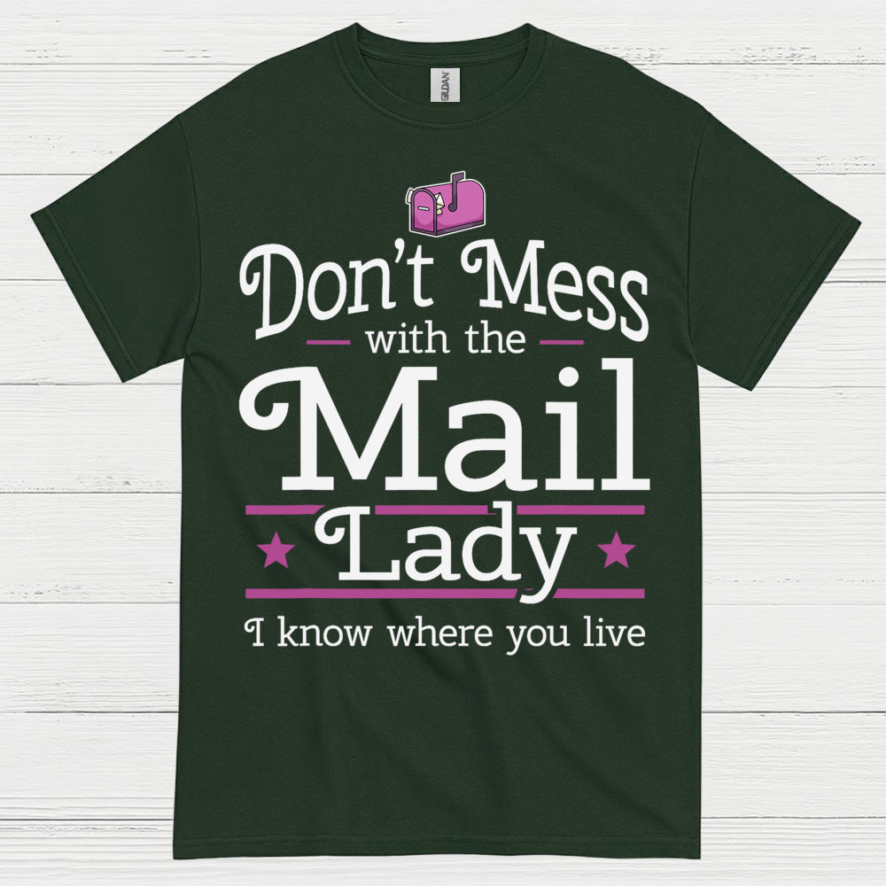 Mess Around Find Out Mail Lady T Shirt