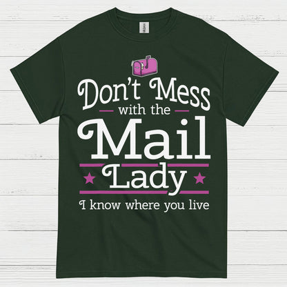 Mess Around Find Out Mail Lady T Shirt