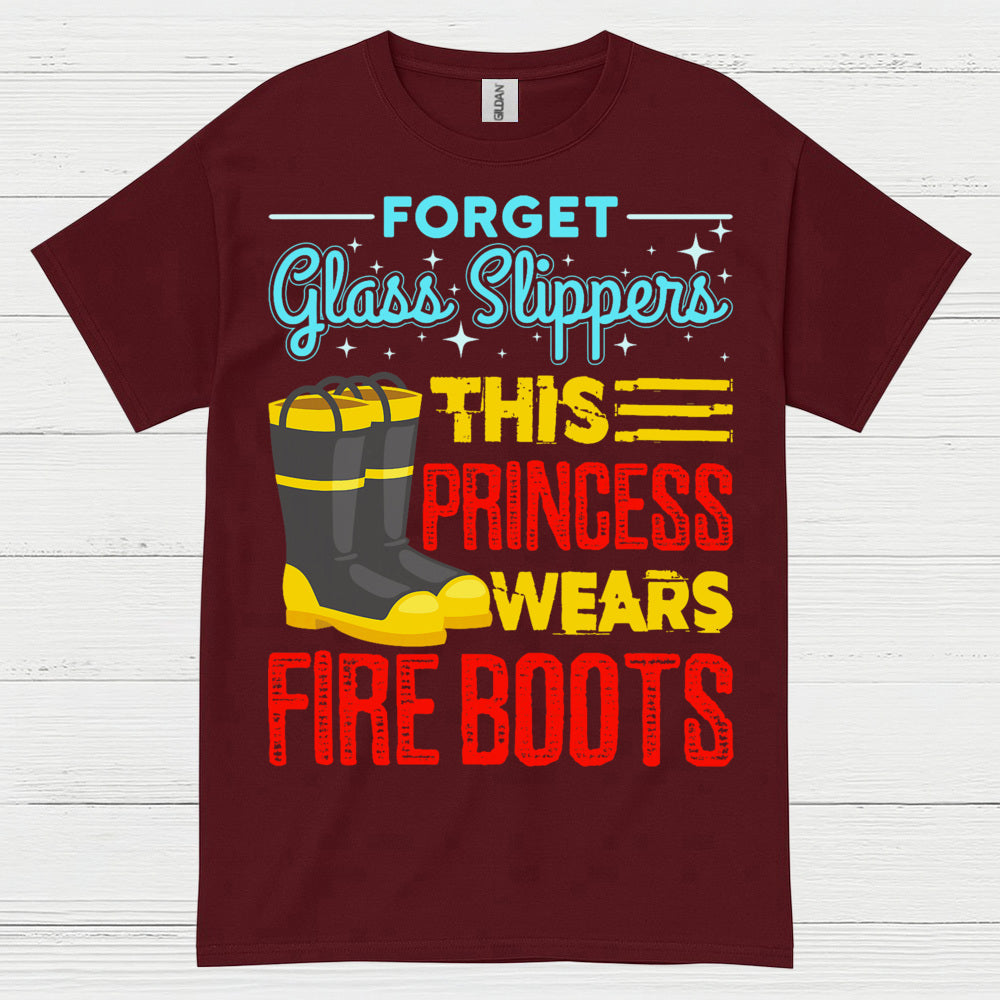 Princess Wears Fire Boots Firefighter T Shirt
